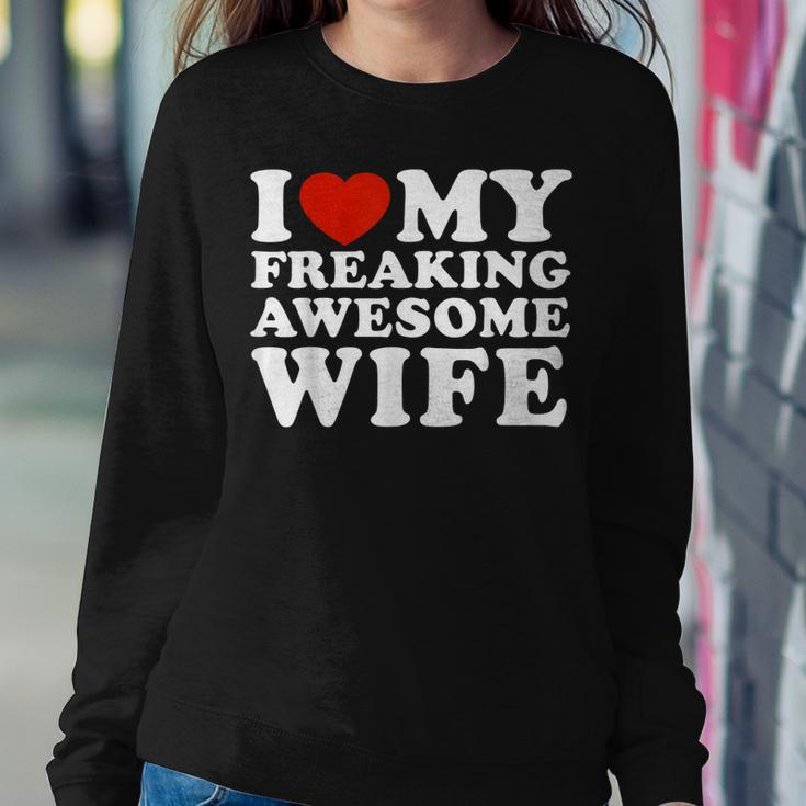 I Heart My Awesome Wife Women Sweatshirt Unique Gifts