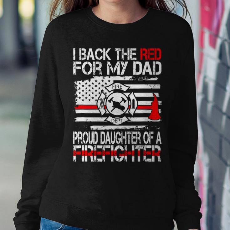 I Back The Red For My Dad Proud Firefighter Daughter Women Crewneck Graphic Sweatshirt Funny Gifts