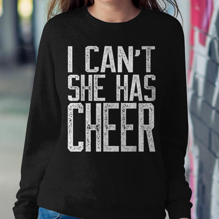 I Cant She Has Cheer Cheerleading Mom Dad Gift V2 Women Crewneck Graphic Sweatshirt Funny Gifts
