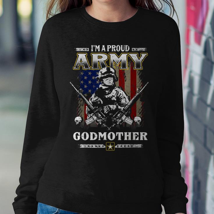 Im A Proud Army Godmother Veteran Fathers Day 4Th Of July Women Crewneck Graphic Sweatshirt Funny Gifts