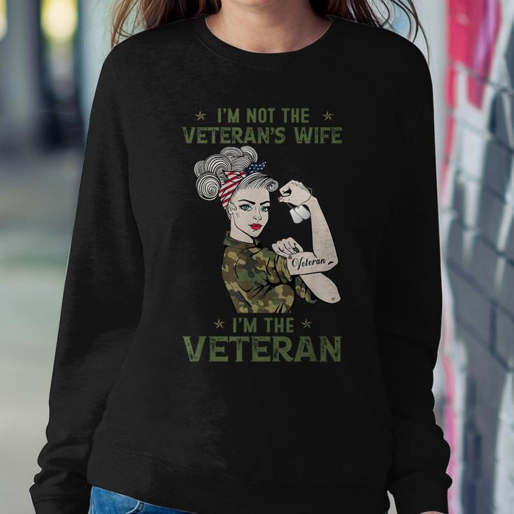 Im The Veteran Not The Veterans Wife Women Veteran Women Crewneck Graphic Sweatshirt Funny Gifts
