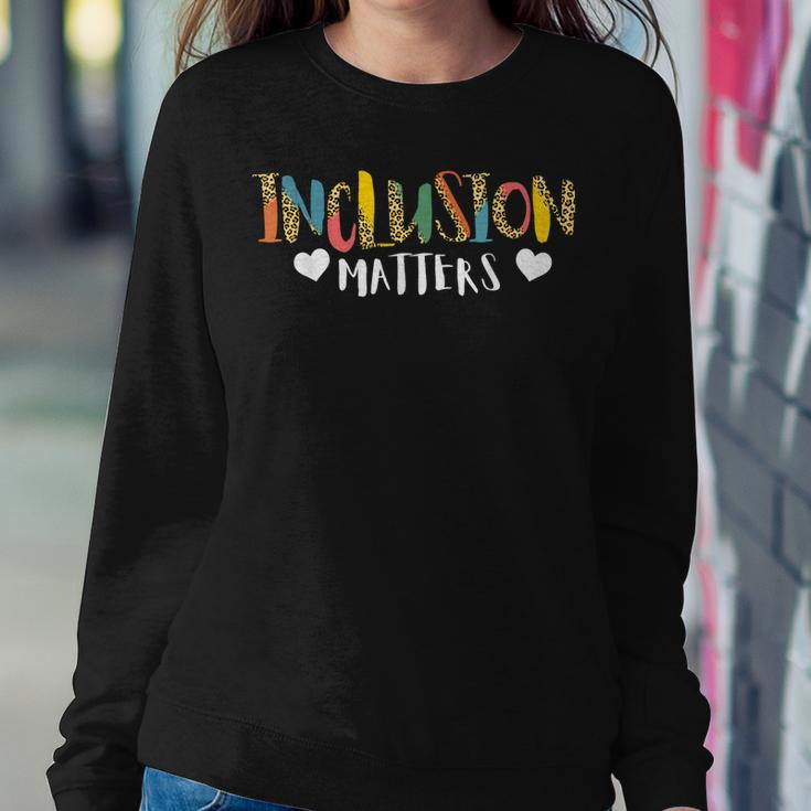 Inclusion Matters Autism Awareness Special Education Teacher Women Sweatshirt Unique Gifts
