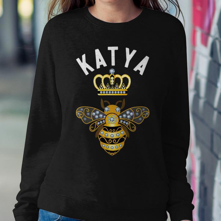 Katya Name Katya Birthday Queen Crown Bee Katya Women Sweatshirt Unique Gifts