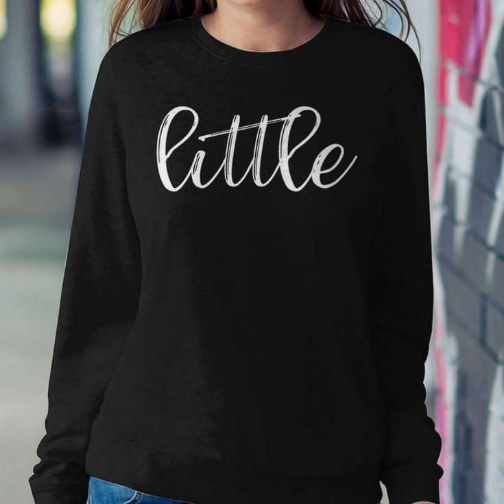 LittleFor Sorority Families Big And Little Sisters Women Sweatshirt Unique Gifts