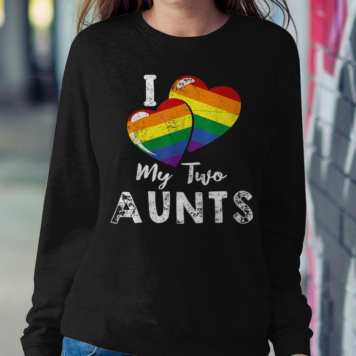 I Love My Two Aunts Lgbt Gay Lesbian Pride Women Sweatshirt Unique Gifts