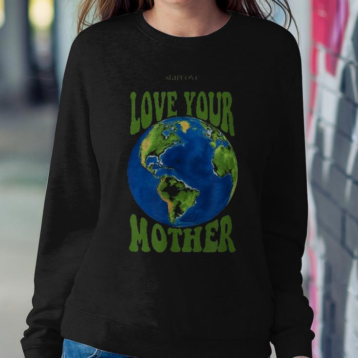 Love Your Mother Earth Planet Earth Day Climate Change Art Women Crewneck Graphic Sweatshirt Funny Gifts