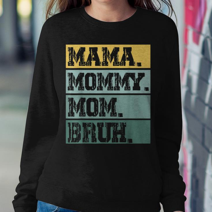Mama Mommy Mom Bruh Vintage Mother 2023 Women Sweatshirt Unique Gifts