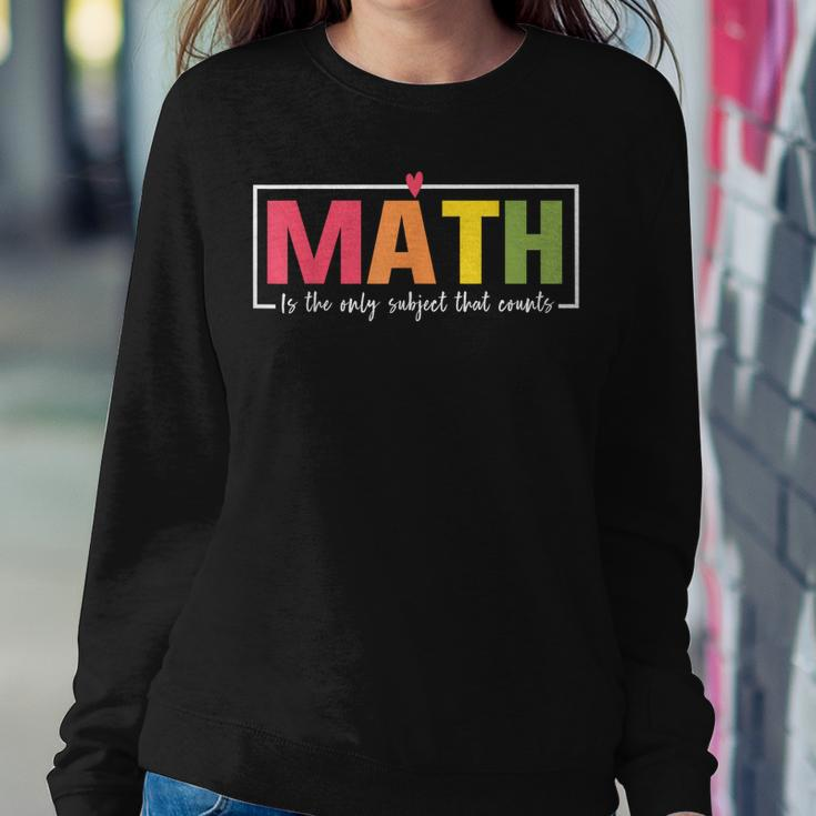 Math Instructor Teacher Elementary School Math Pun Women Sweatshirt Unique Gifts