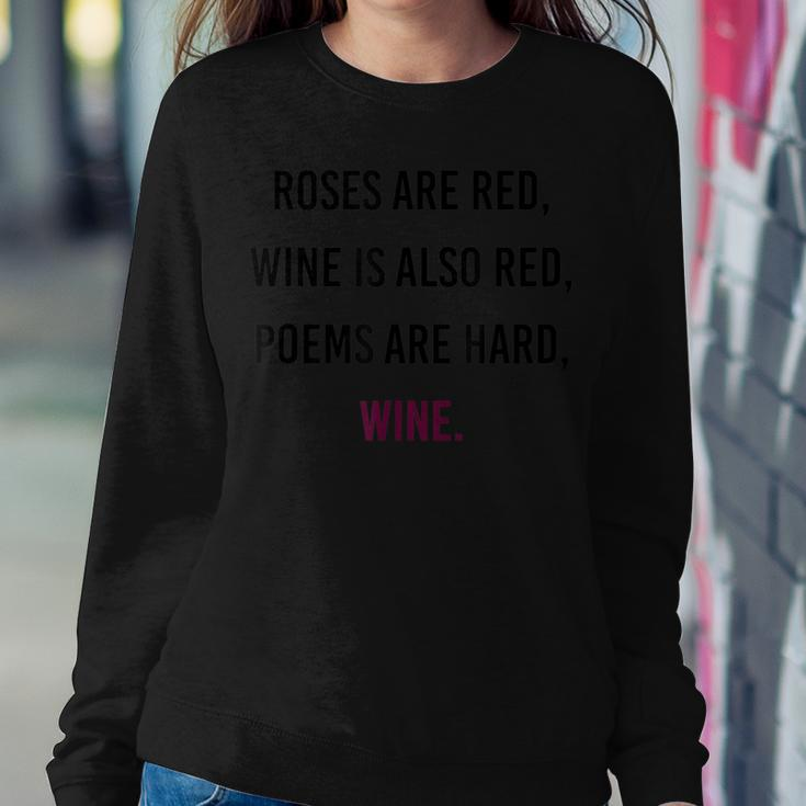 Meme Valentines Day Wine Quote Drinking Sweatshirt Unique Gifts