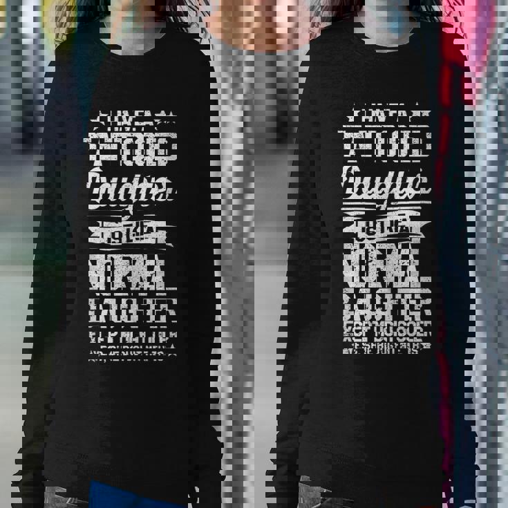 Mens I Have A Tatooed Daughter Funny Tattoo Fathers Day Daddy Women Crewneck Graphic Sweatshirt Personalized Gifts