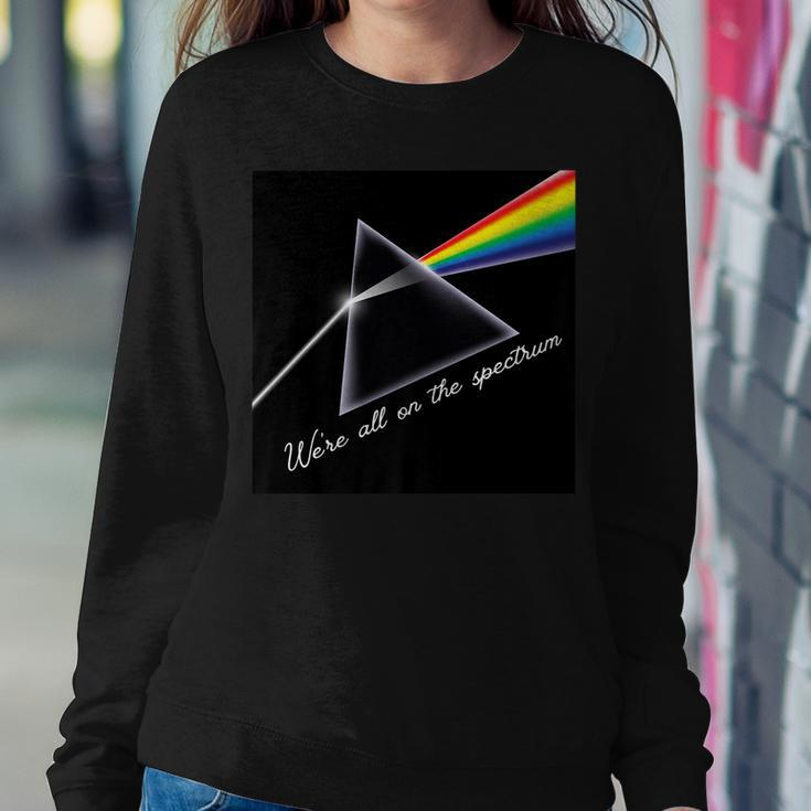 Mens We Are All On The Spectrum Autism Mom Life Autism Dad Life Women Sweatshirt Unique Gifts