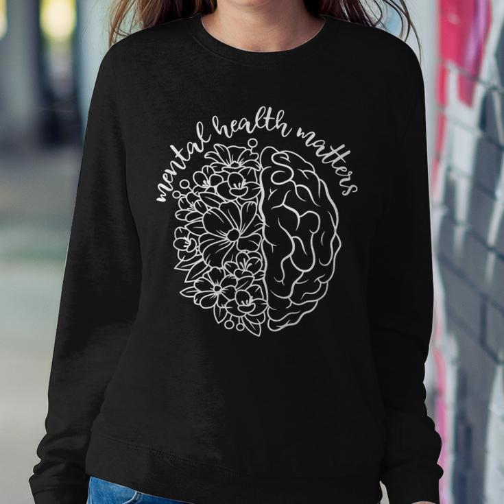 Mental Health Matters Be Kind Women Floral Brain Women Sweatshirt Unique Gifts