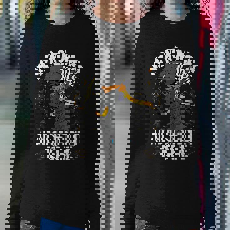 My Mommy Did It Graduation Mother Son Proud Daughter Mommy Women Sweatshirt Unique Gifts