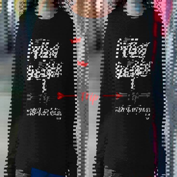 Womens Mother Daughter Trip Weekend Vacation Mom Daughter Travel Women Sweatshirt Unique Gifts