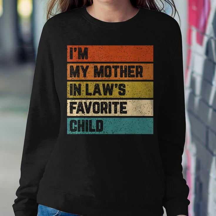 Im My Mother In Laws Favorite Child Mother In Law Vintage Women Sweatshirt Unique Gifts