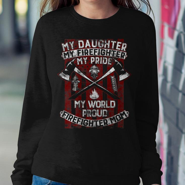 My Daughter My Firefighter Hero | Proud Firefighter Mother Women Crewneck Graphic Sweatshirt Funny Gifts