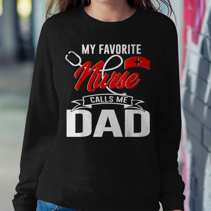 My Favorite Nurse Call Me Dad Nurse Papa Fathers Day 20 Women Crewneck Graphic Sweatshirt Funny Gifts