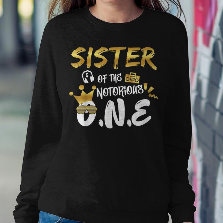 Old School Hip Hop Sister Of The Notorious One Women Sweatshirt Unique Gifts