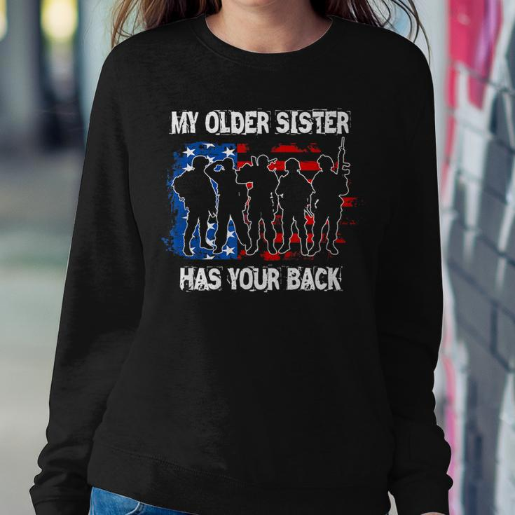 My Older Sister Has Your Back MilitaryWomen Sweatshirt Unique Gifts