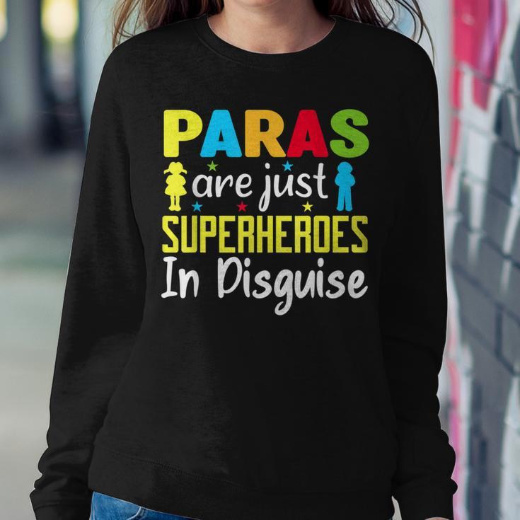 Paraprofessional Teacher Are Just Superheroes In Disguise Women Crewneck Graphic Sweatshirt Funny Gifts