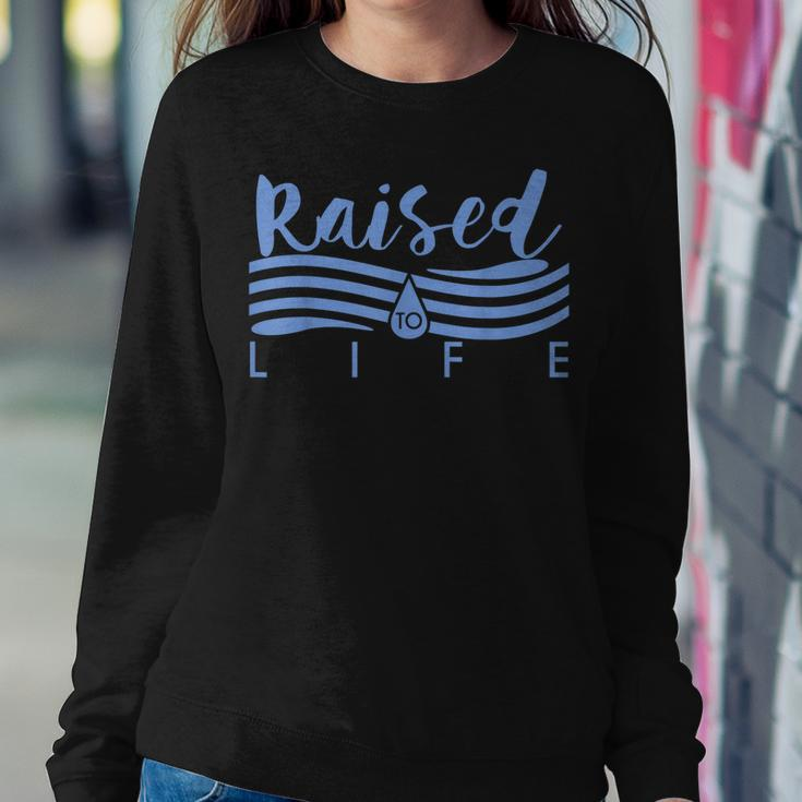 Raised To Life - For Christian Water Baptism Women Sweatshirt Unique Gifts