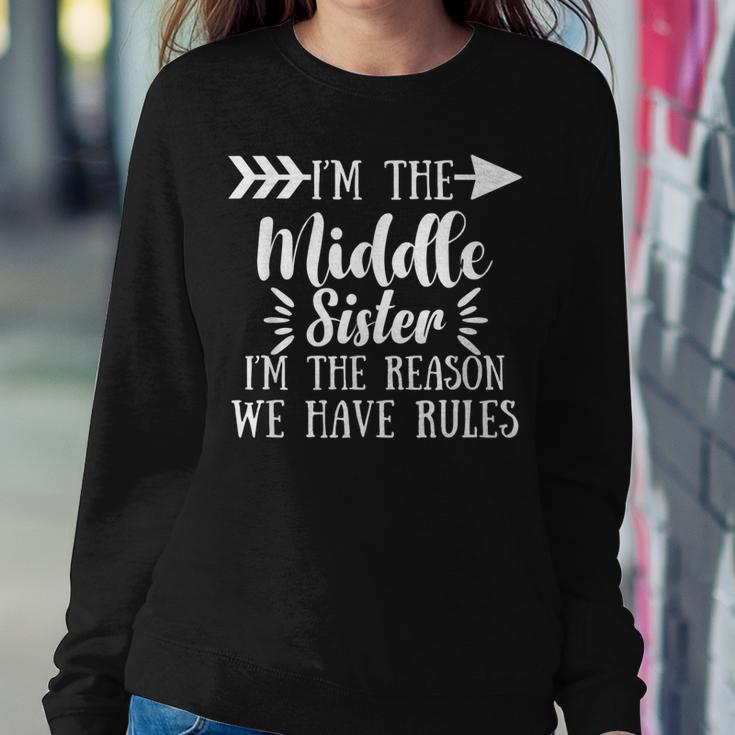I Am Reason We Have Rules Middle Adult 3 Sisters Matching Women Sweatshirt Unique Gifts