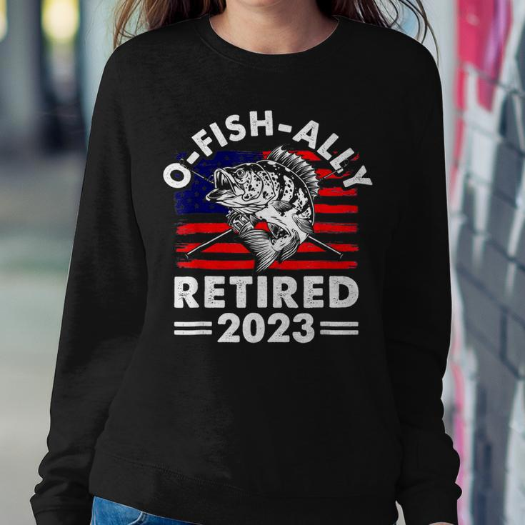 Retirement 2023 Fisherman O Fish Ally Retired 2023 Women Crewneck Graphic Sweatshirt Funny Gifts