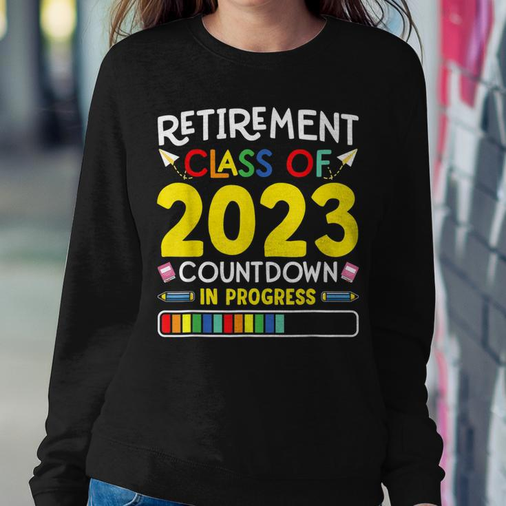 Retirement Class Of 2023 Countdown In Progress Teacher Women Sweatshirt Unique Gifts