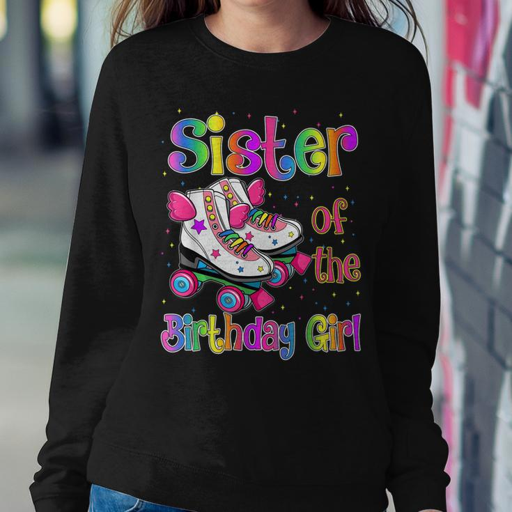 Sister Birthday Rolling Skate Birthday Family Party Women Sweatshirt Unique Gifts