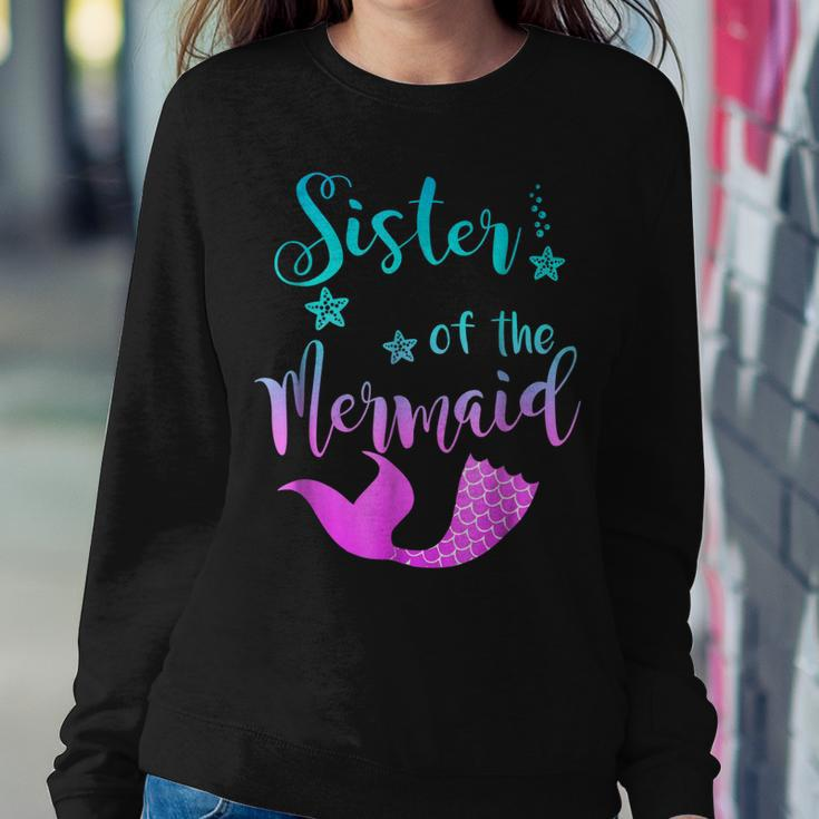 Sister Of The Mermaid BirthdayShirt Women Sweatshirt Unique Gifts