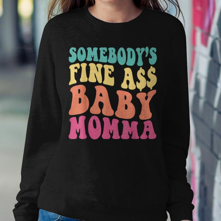 Somebodys Fine As Baby Momma Funny Mom Mama Saying Retro Women Crewneck Graphic Sweatshirt Funny Gifts