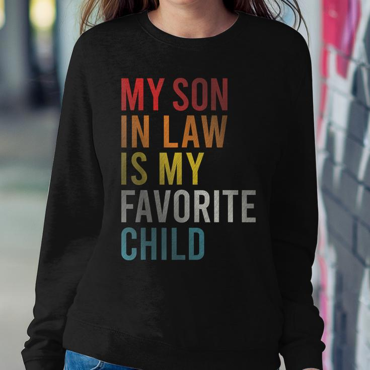 My Son In Law Is My Favorite Child Mother &Fathers Day Women Sweatshirt Unique Gifts