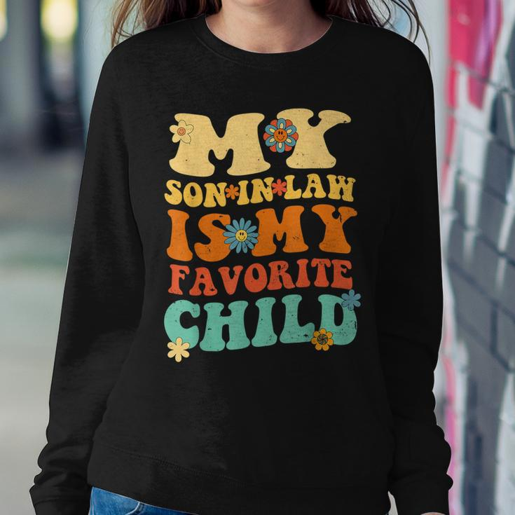 My Son In Law Is My Favorite Child Son-In-Law Dad Mom Women Sweatshirt Unique Gifts