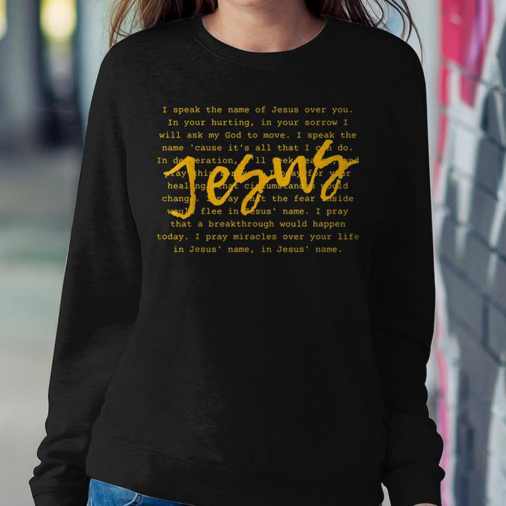 I Speak Name Of Jesus Christian Prayer To The Church Women Sweatshirt Unique Gifts