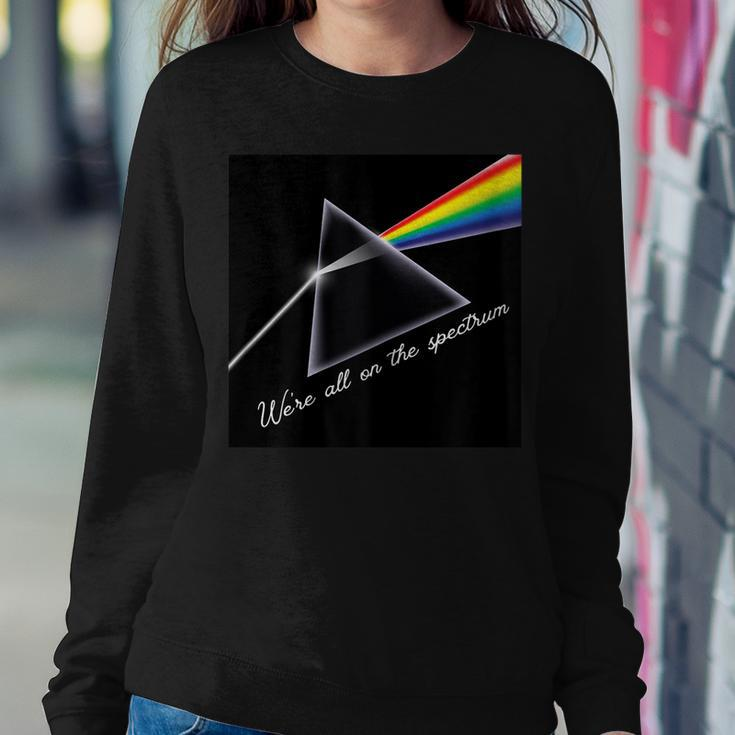 Womens We Are All On The Spectrum Autism Mom Life Autism Dad Life Women Sweatshirt Unique Gifts