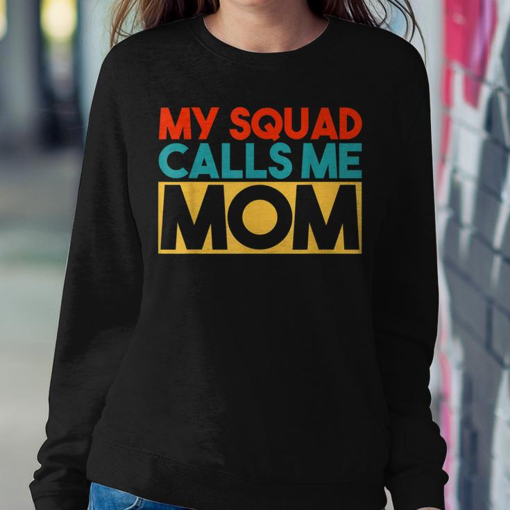 My Squad Calls Me Mom Retro Style Women Sweatshirt Unique Gifts