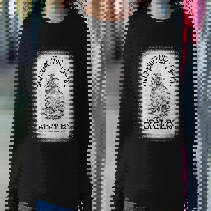 Support Your Local Egg Dealers Supporting Chicken Egg Lover Women Sweatshirt Unique Gifts