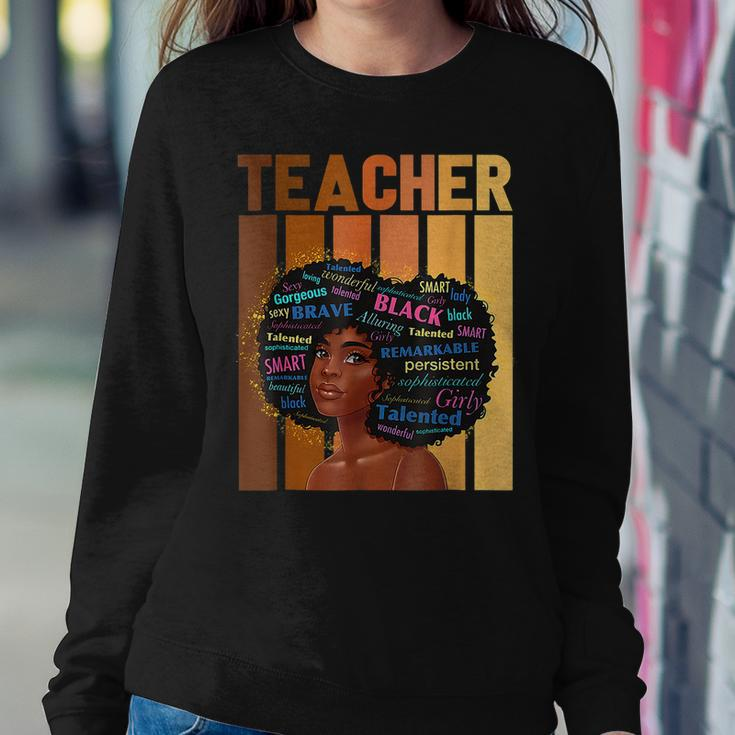 Teacher Black History Month African American Melanin Woman V2 Women Crewneck Graphic Sweatshirt Funny Gifts