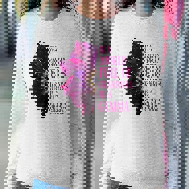 Anemone World Full Of Grandmas Be Gamma Grandmas Gifts Women Crewneck Graphic Sweatshirt Funny Gifts