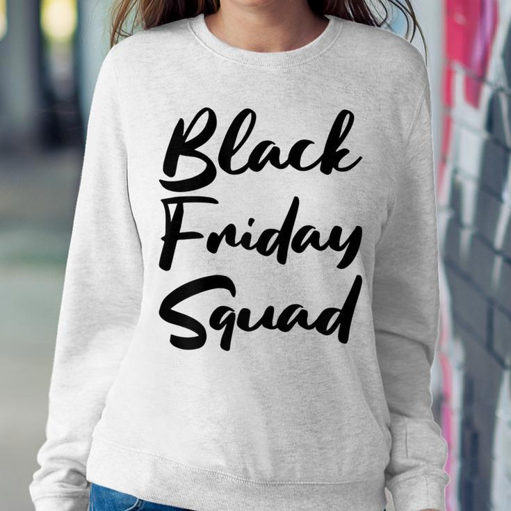 Cute Black Friday Squad Family Shopping 2019 Deals Womens Women Sweatshirt Unique Gifts
