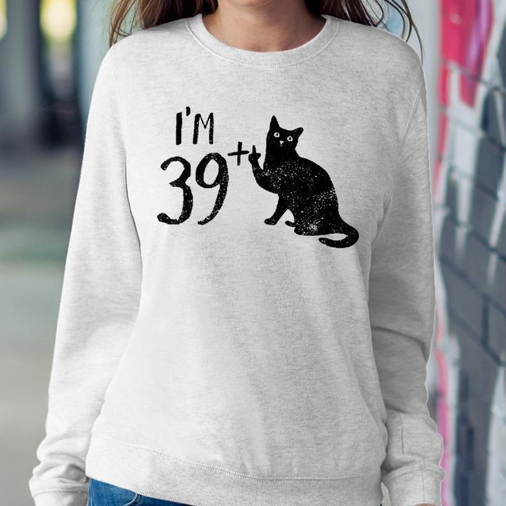 Funny Cat Im 39 Plus 1 Cat Mom 40Th Birthday Cat Lovers Women Crewneck Graphic Sweatshirt Funny Gifts