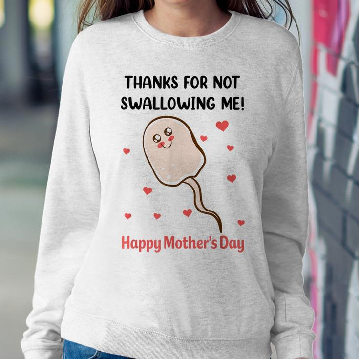 Funny Mothers Day Thanks For Not Swallowing Me Women Crewneck Graphic Sweatshirt Personalized Gifts