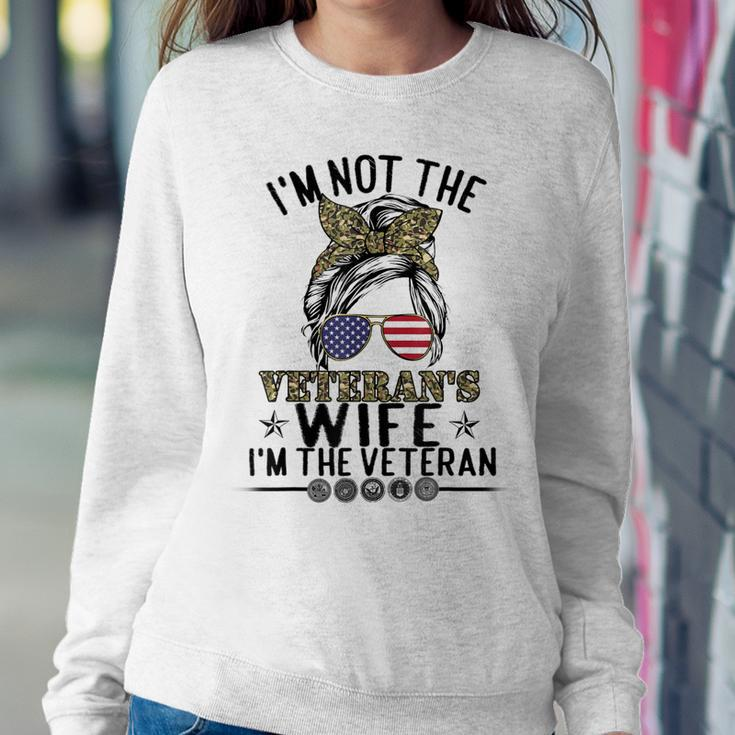Im Not The Veterans Wife Im The Veteran Day Patriotic Women Crewneck Graphic Sweatshirt Funny Gifts