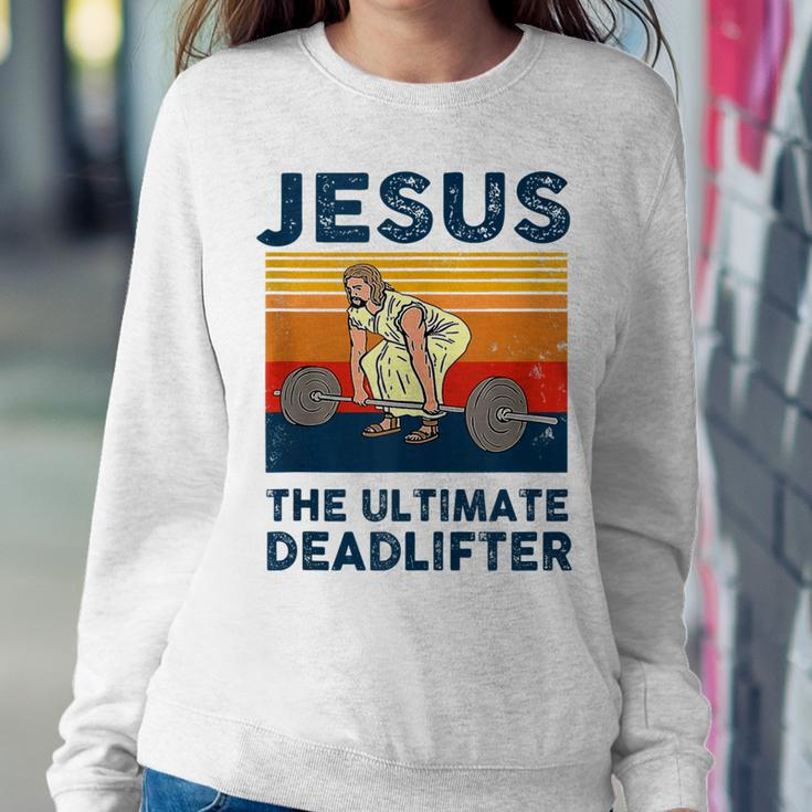 Jesus The Ultimate Deadlifter Gym Bodybuliding Fitness Women Sweatshirt Unique Gifts