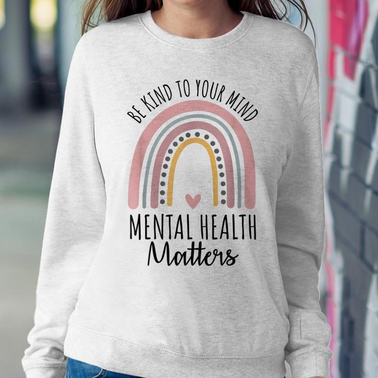 Be Kind Mental Health Matters Polka Dot Rainbow Awareness Women Sweatshirt Unique Gifts