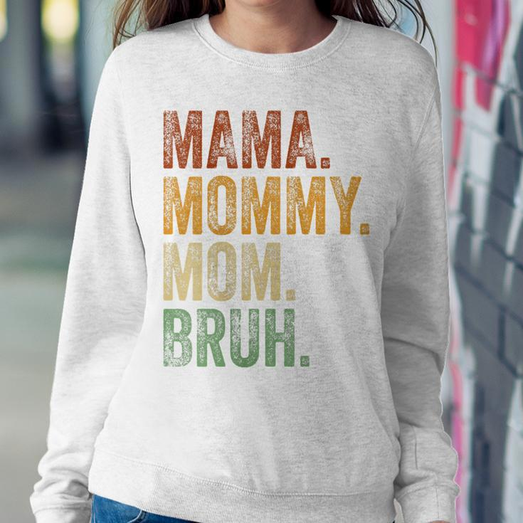 Womens Mama Mommy Mom Bruh Mommy And Me Boy Mom Life Women Sweatshirt Unique Gifts
