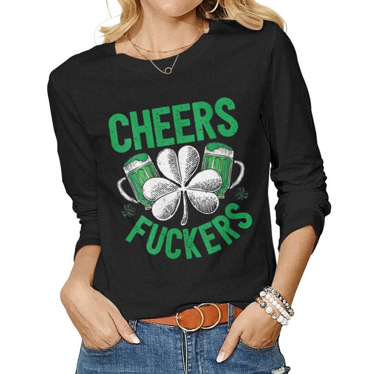 Womens Cheers Fuckers T  St Patricks Day Men Drinking Beer   Women Graphic Long Sleeve T-shirt