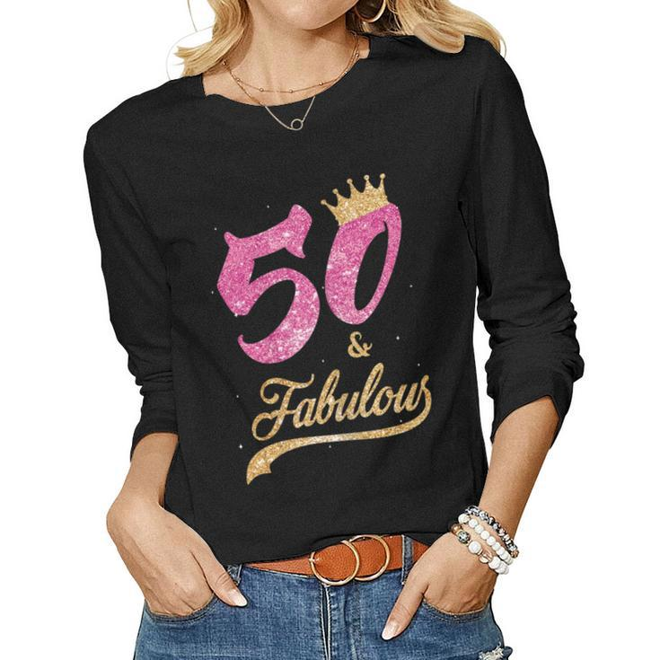 Womens 50 And Fabulous 1969 50Th Birthday For Women Women Long Sleeve T-shirt