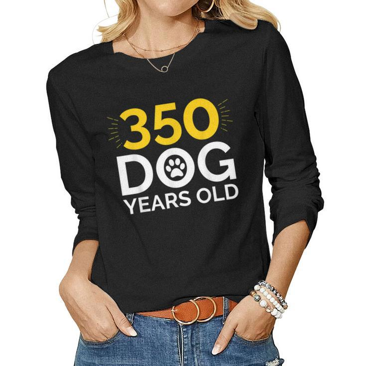 50Th Birthday Shirt 350 Dog Years Old Women Long Sleeve T-shirt