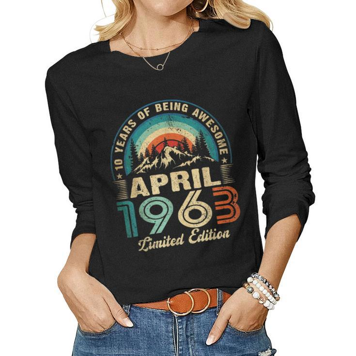 60Th Birthday Vintage April 1963 Men Women 60 Years Old Gift  Women Graphic Long Sleeve T-shirt